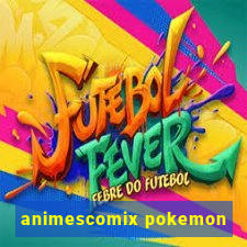 animescomix pokemon